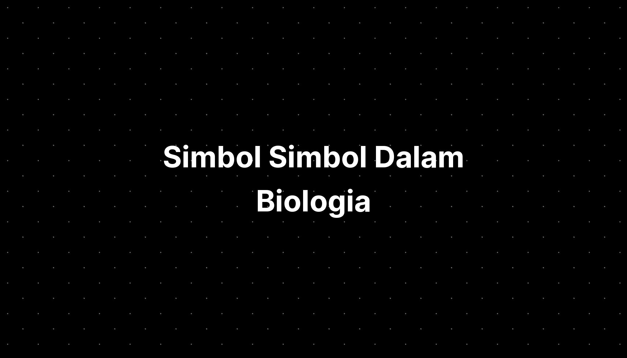 simbol-simbol-dalam-biologia-basica-imagesee